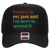 Funny Literacy Is My Jam And IM Here To Spread It High Crown Mesh Back Trucker Hat