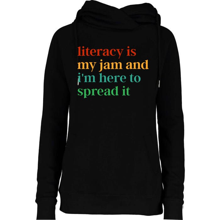 Funny Literacy Is My Jam And IM Here To Spread It Womens Funnel Neck Pullover Hood