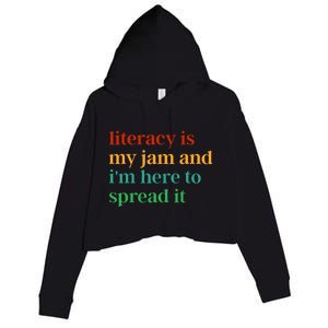 Funny Literacy Is My Jam And IM Here To Spread It Crop Fleece Hoodie