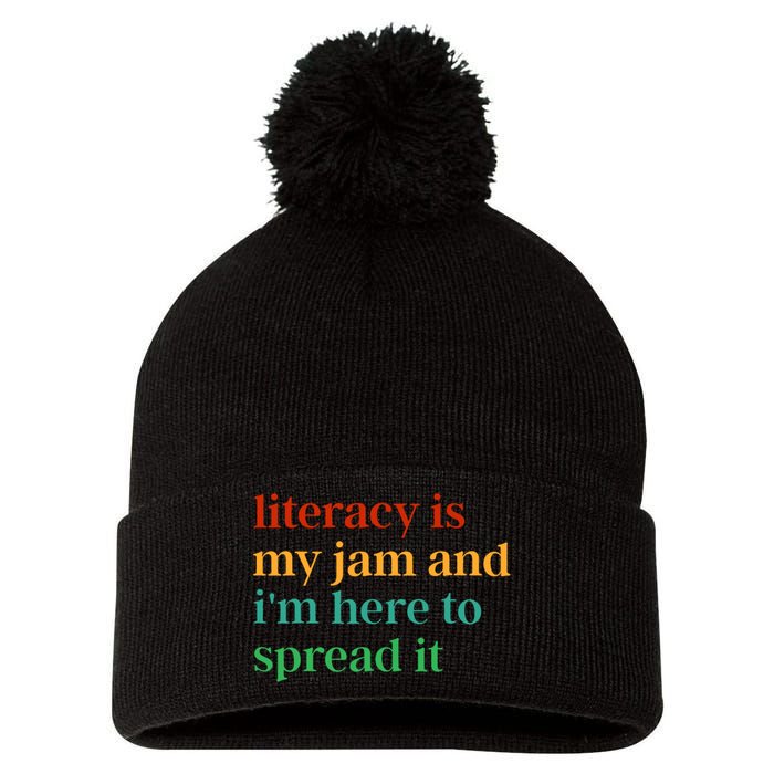 Funny Literacy Is My Jam And IM Here To Spread It Pom Pom 12in Knit Beanie