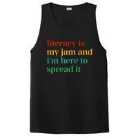 Funny Literacy Is My Jam And IM Here To Spread It PosiCharge Competitor Tank