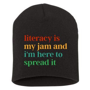 Funny Literacy Is My Jam And IM Here To Spread It Short Acrylic Beanie