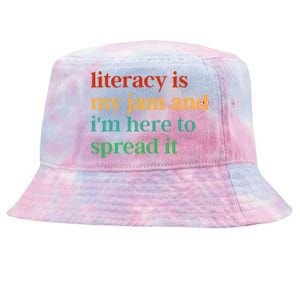 Funny Literacy Is My Jam And IM Here To Spread It Tie-Dyed Bucket Hat