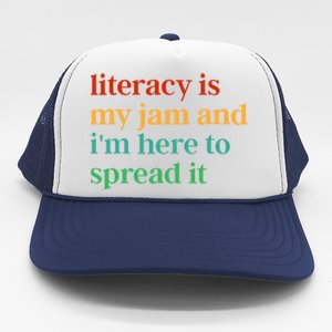 Funny Literacy Is My Jam And IM Here To Spread It Trucker Hat