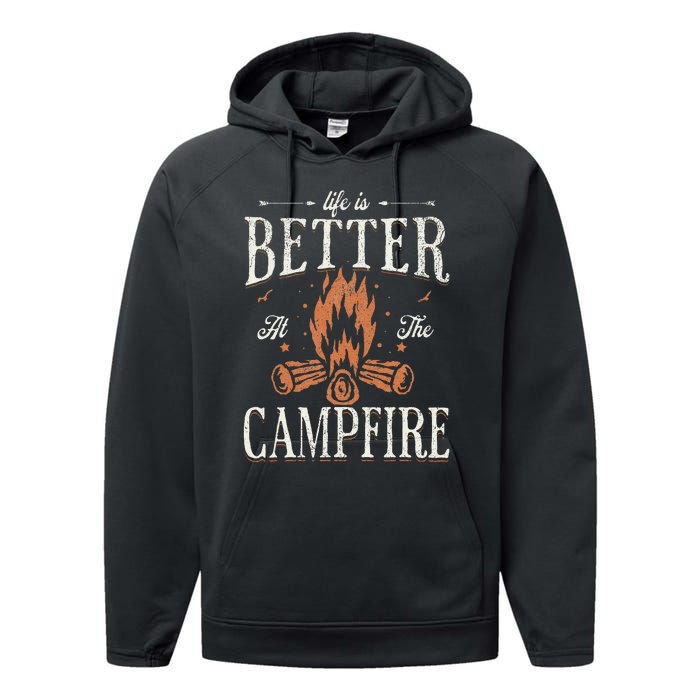 Funny Life Is Better At The Campfire Vintage Camping Camper Performance Fleece Hoodie