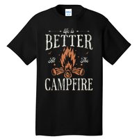 Funny Life Is Better At The Campfire Vintage Camping Camper Tall T-Shirt