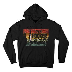 Fishing Lover Im A Hooker On The Weekend Hoodie