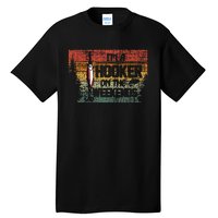 Fishing Lover Im A Hooker On The Weekend Tall T-Shirt