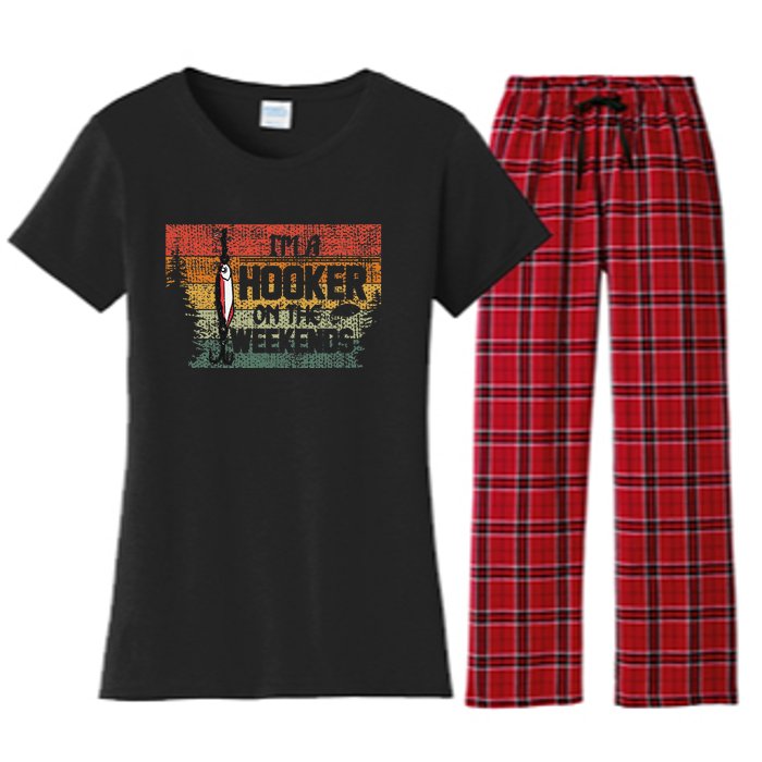 Fishing Lover Im A Hooker On The Weekend Women's Flannel Pajama Set