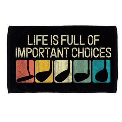 Funny Life Is Full Of Important Choices Vintage Golf Golfer Microfiber Hand Towel