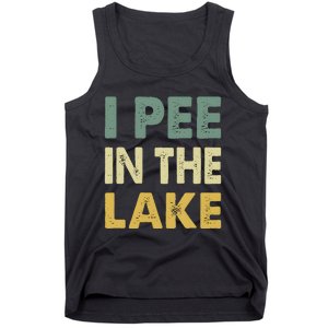 Funny Lake I Pee In The Lake Tank Top