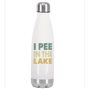 Funny Lake I Pee In The Lake Stainless Steel Insulated Water Bottle