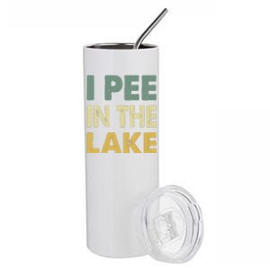 Funny Lake I Pee In The Lake Stainless Steel Tumbler