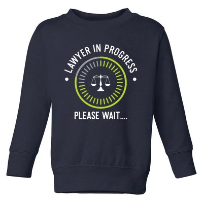 Funny Lawyer In Progress Gift Law School Apparel Toddler Sweatshirt