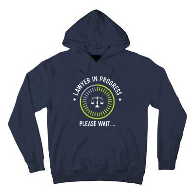 Funny Lawyer In Progress Gift Law School Apparel Tall Hoodie