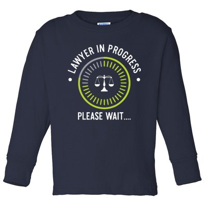 Funny Lawyer In Progress Gift Law School Apparel Toddler Long Sleeve Shirt