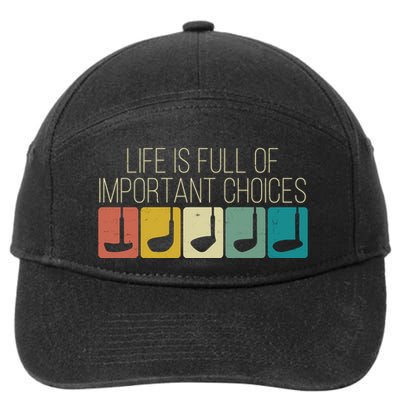 Funny Life Is Full Of Important Choices Vintage Golf Golfer 7-Panel Snapback Hat