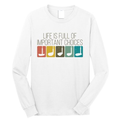 Funny Life Is Full Of Important Choices Vintage Golf Golfer Long Sleeve Shirt