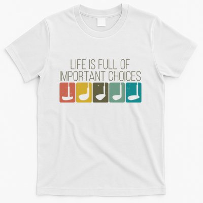 Funny Life Is Full Of Important Choices Vintage Golf Golfer T-Shirt