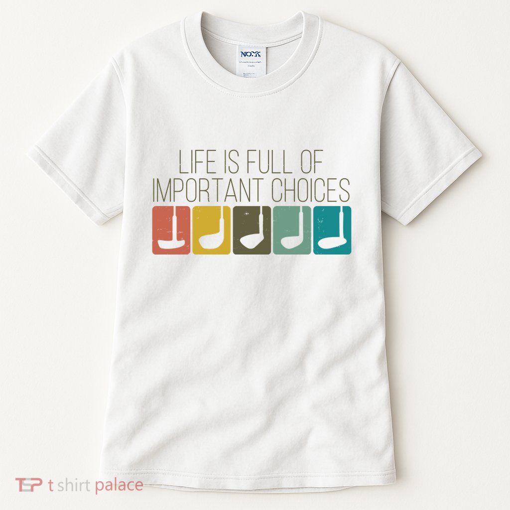 Funny Life Is Full Of Important Choices Vintage Golf Golfer Tall T-Shirt