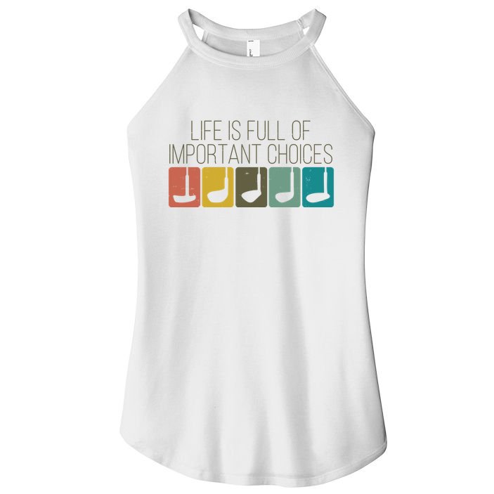 Funny Life Is Full Of Important Choices Vintage Golf Golfer Women's Perfect Tri Rocker Tank