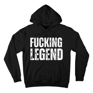 Fucking Legend Internet Social Media Insta Trending Hoodie