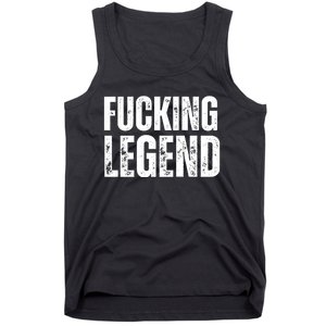 Fucking Legend Internet Social Media Insta Trending Tank Top