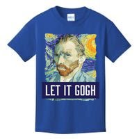 Funny Let It Gogh Vincent Van Gogh Artist Gift Kids T-Shirt