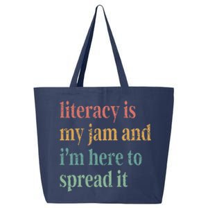 Funny Literacy Is My Jam And IM Here To Spread It 25L Jumbo Tote