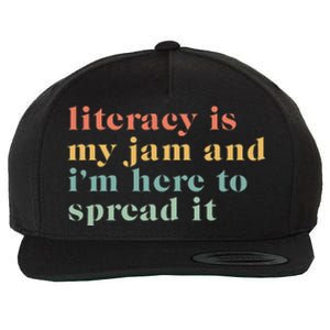 Funny Literacy Is My Jam And IM Here To Spread It Wool Snapback Cap