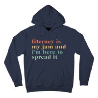 Funny Literacy Is My Jam And IM Here To Spread It Hoodie