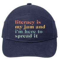 Funny Literacy Is My Jam And IM Here To Spread It 7-Panel Snapback Hat