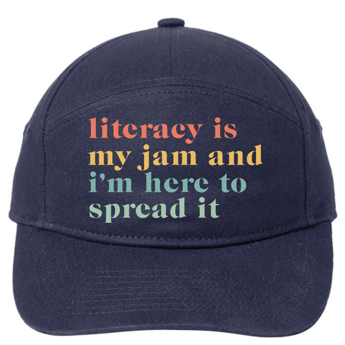 Funny Literacy Is My Jam And IM Here To Spread It 7-Panel Snapback Hat