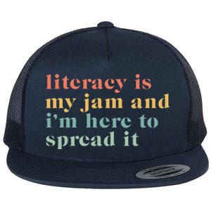 Funny Literacy Is My Jam And IM Here To Spread It Flat Bill Trucker Hat