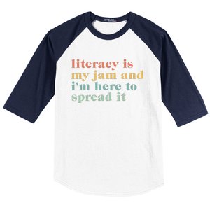 Funny Literacy Is My Jam And IM Here To Spread It Baseball Sleeve Shirt