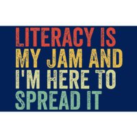 Funny Literacy Is My Jam And IM Here To Spread It Bumper Sticker