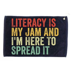 Funny Literacy Is My Jam And IM Here To Spread It Grommeted Golf Towel