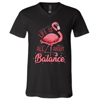 Flamingo Life Is All About Balance Cute Flamingo V-Neck T-Shirt