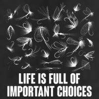 Funny Life Is Full Of Important Choices Fly Fishing Lures 11oz C Handle Ceramic Mug