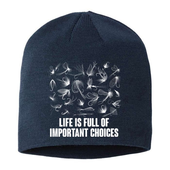 Funny Life Is Full Of Important Choices Fly Fishing Lures Sustainable Beanie