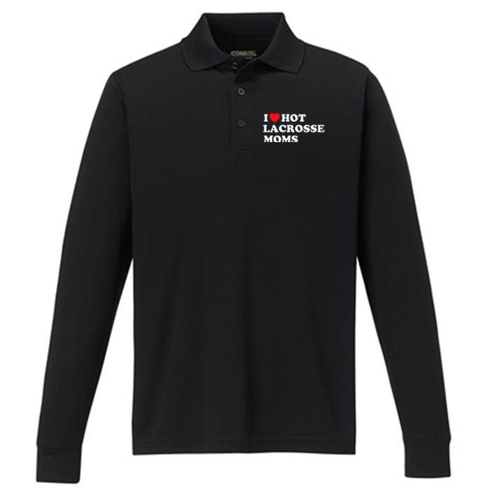 Funny Lax I Love Hot Lacrosse Moms Performance Long Sleeve Polo