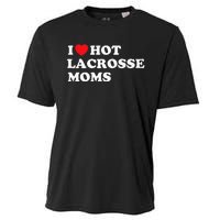 Funny Lax I Love Hot Lacrosse Moms Cooling Performance Crew T-Shirt