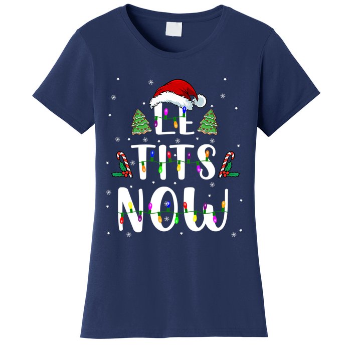 Funny Let It Snow For Christmas Women's T-Shirt