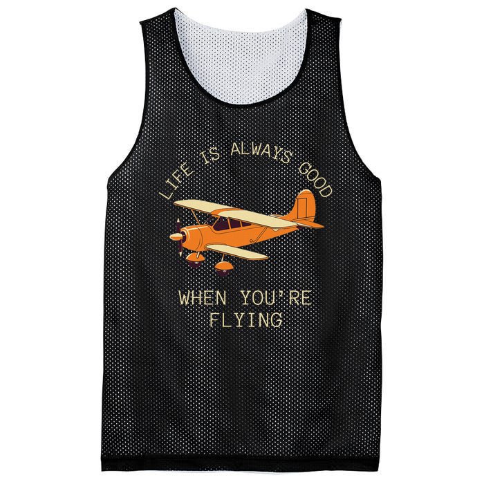 Fun Life Is Always Good When YouRe Flying Pilot Airplane Mesh Reversible Basketball Jersey Tank