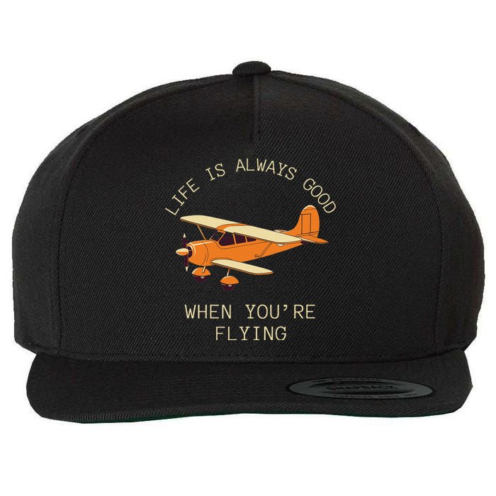 Fun Life Is Always Good When YouRe Flying Pilot Airplane Wool Snapback Cap