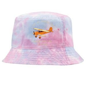 Fun Life Is Always Good When YouRe Flying Pilot Airplane Tie-Dyed Bucket Hat