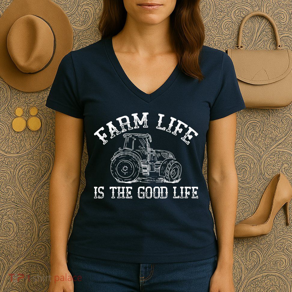 Farm Life Is The Good Life Farmer Tractor Women's V-Neck T-Shirt