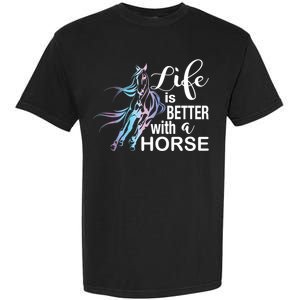 Funny Life Is Better With A Horse Gift Girls & Ladies Horses Gift Garment-Dyed Heavyweight T-Shirt