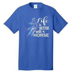 Funny Life Is Better With A Horse Gift Girls & Ladies Horses Gift Tall T-Shirt