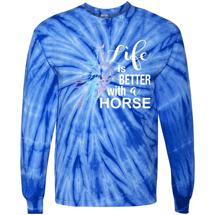 Funny Life Is Better With A Horse Gift Girls & Ladies Horses Gift Tie-Dye Long Sleeve Shirt